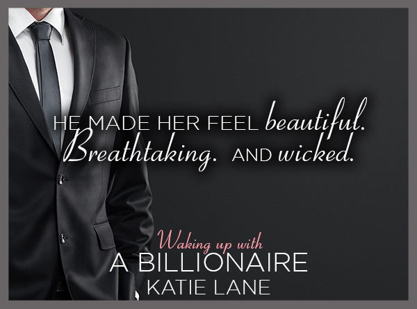 Waking-Up-With-a-Billionaire-Quote-Graphic-#3