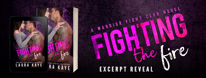 Fighting the Fire-&nbsp;Excerpt