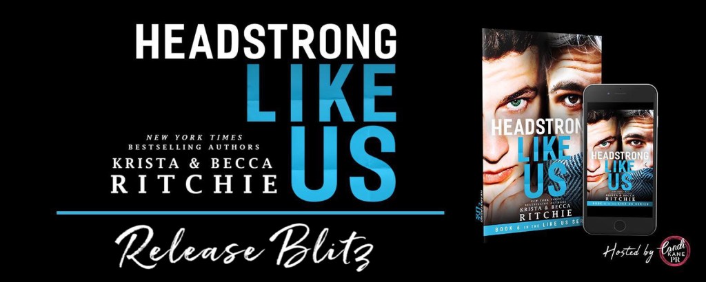 Headstrong Like Us- Release&nbsp;Day