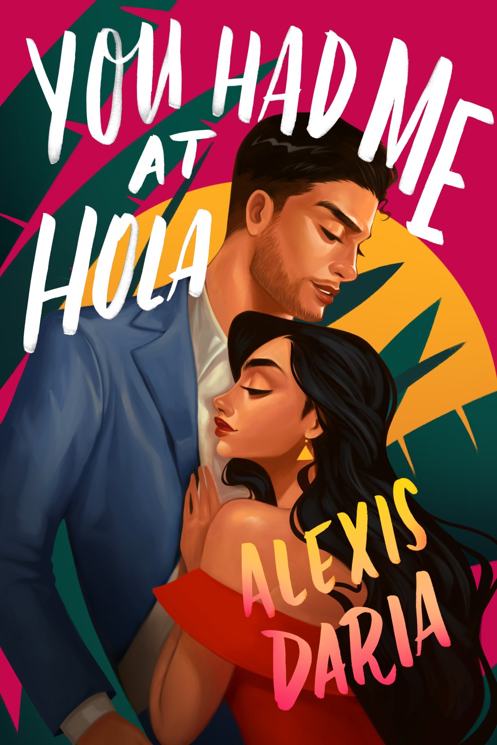 You Had Me at&nbsp;Hola