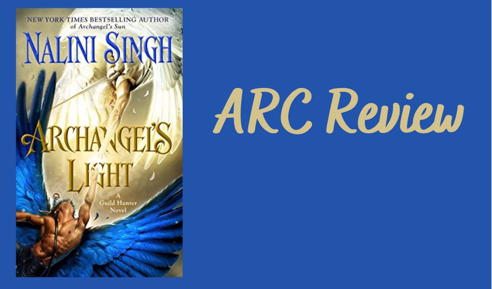 Archangel’s Light- Review
