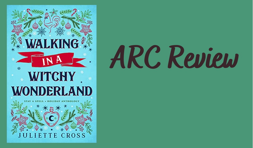 Walking in a Witchy Wonderland- Review