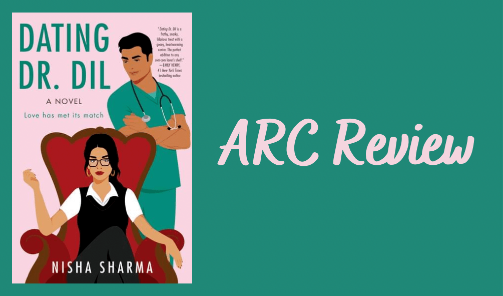 Dating Dr. Dil-&nbsp;Review