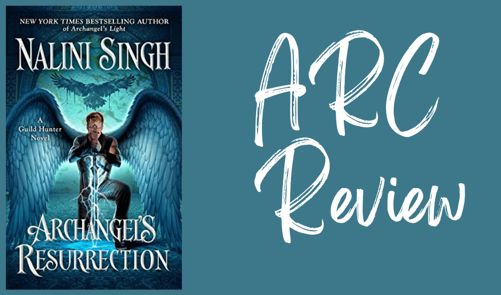 Archangel’s Resurrection- Review