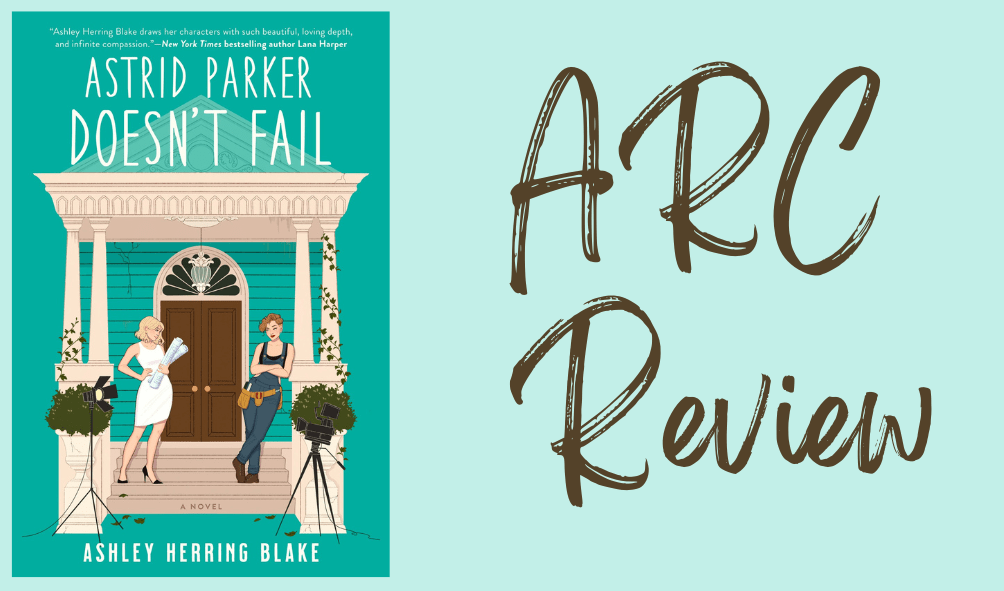 Astrid Parker Doesn’t Fail- Review
