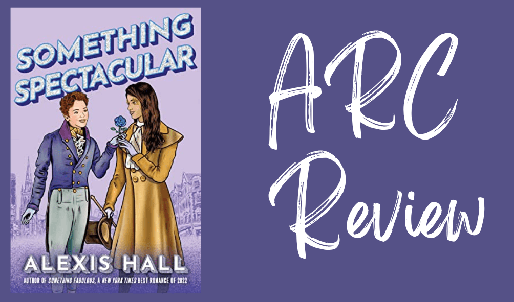 Something Spectacular- Review