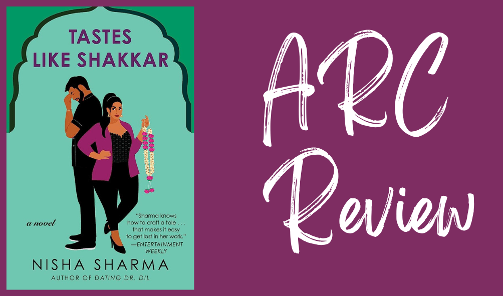 Tastes Like Shakkar-&nbsp;Review