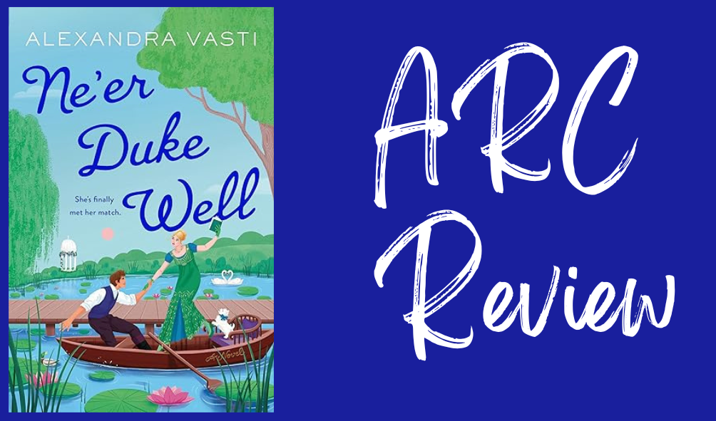 Ne’er Duke Well-&nbsp;Review